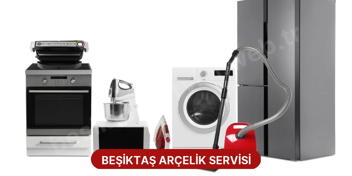 Beşiktaş Arçelik Servisi