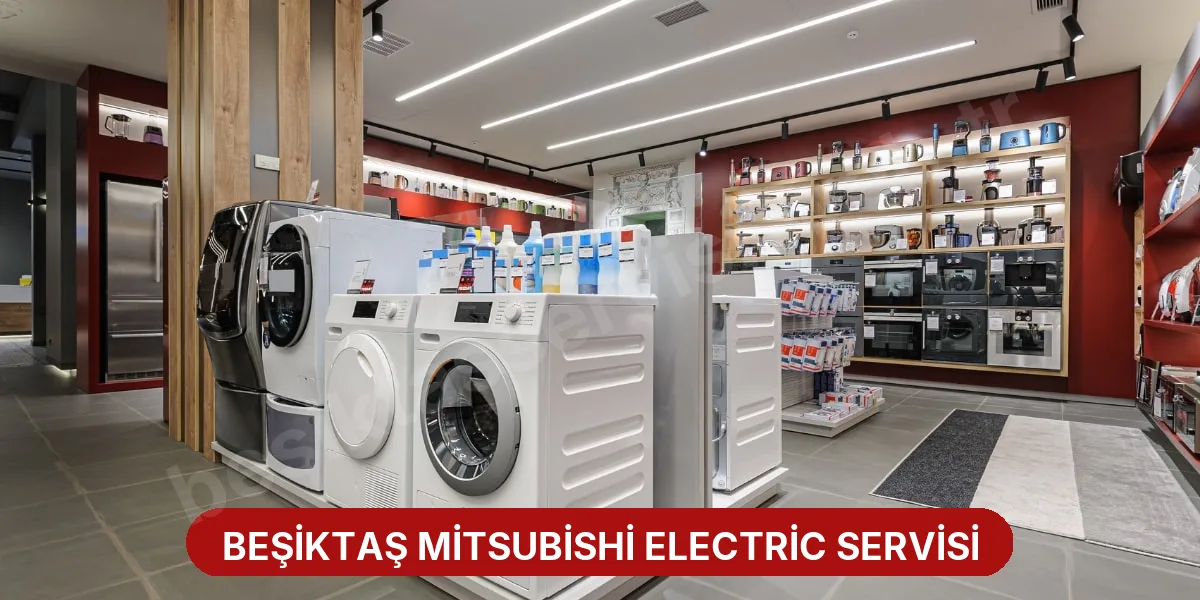 Beşiktaş Mitsubishi Electric Servisi