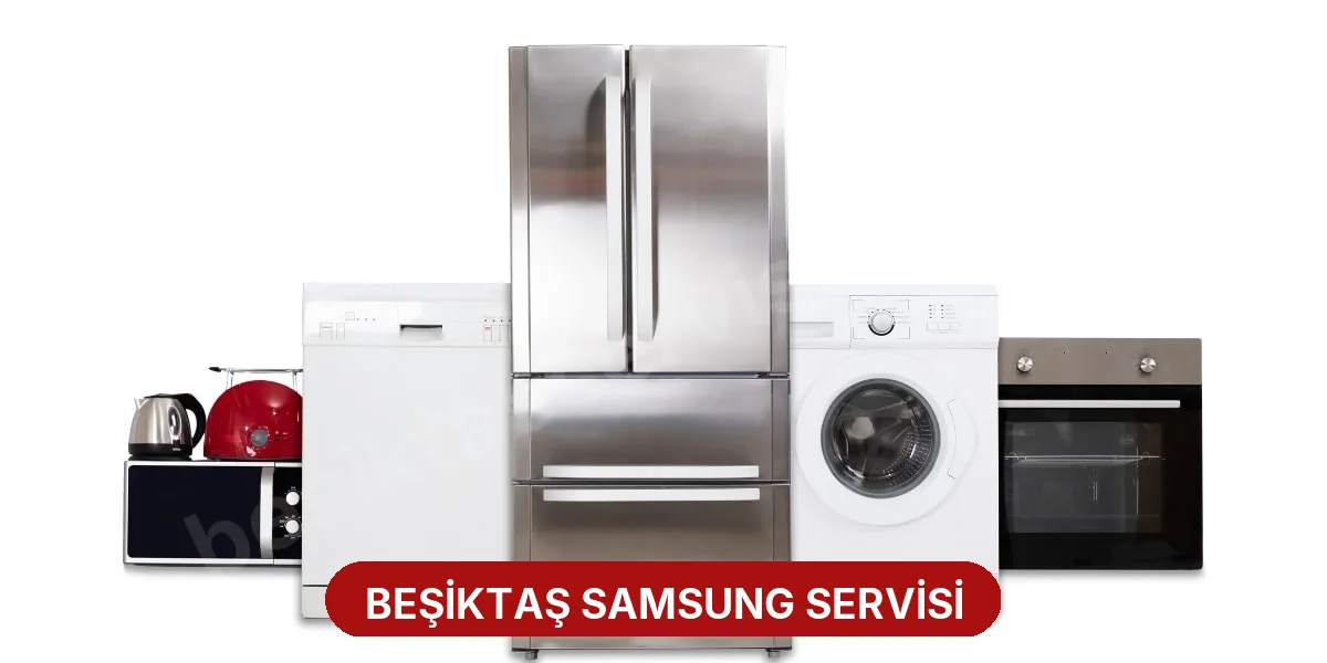 Beşiktaş Samsung Servisi